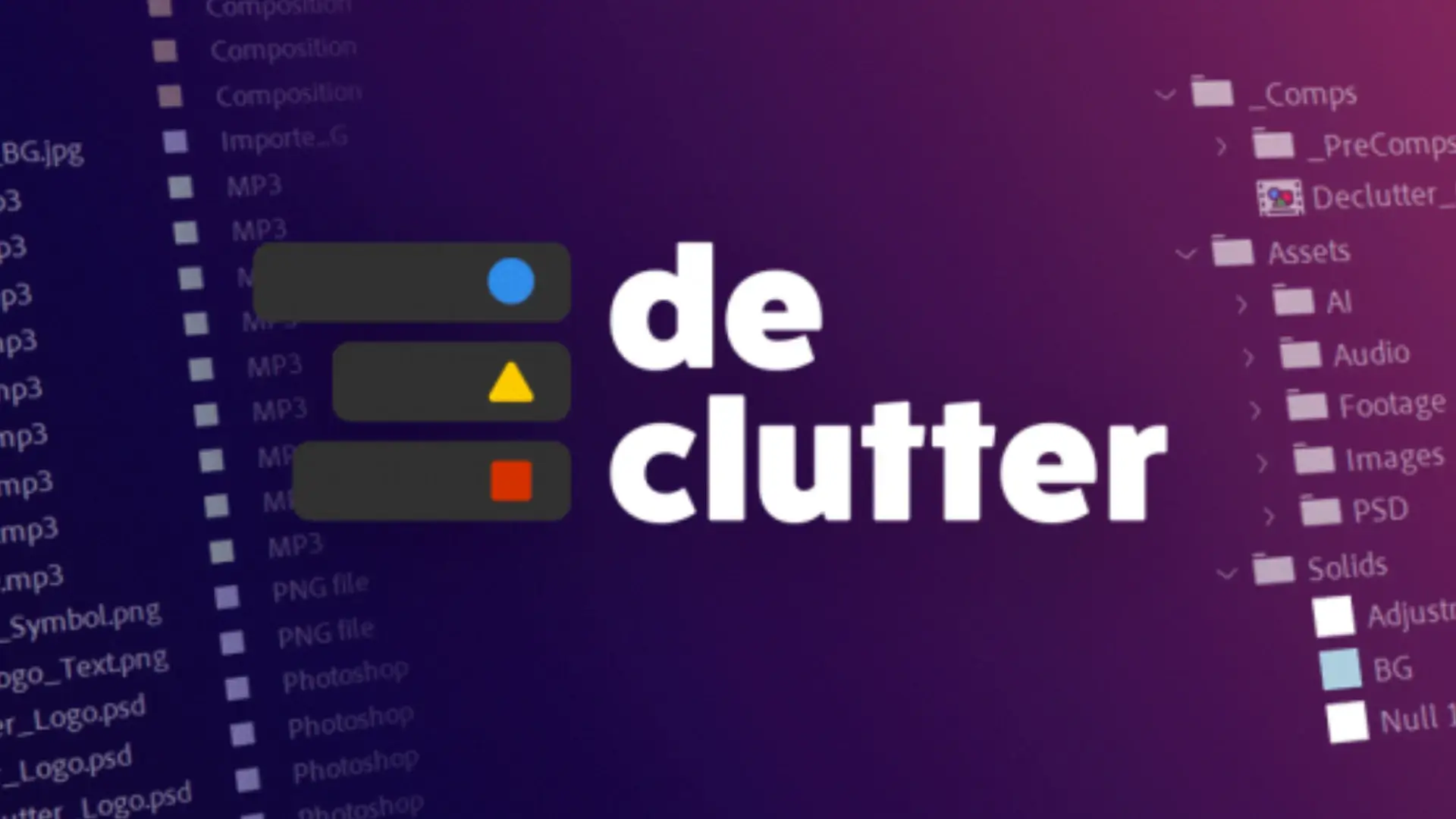 Declutter 1.0.1 AE插件-项目整理实用小工具破解版下载 | MacPJ - 最新Mac软件与游戏破解版资源下载