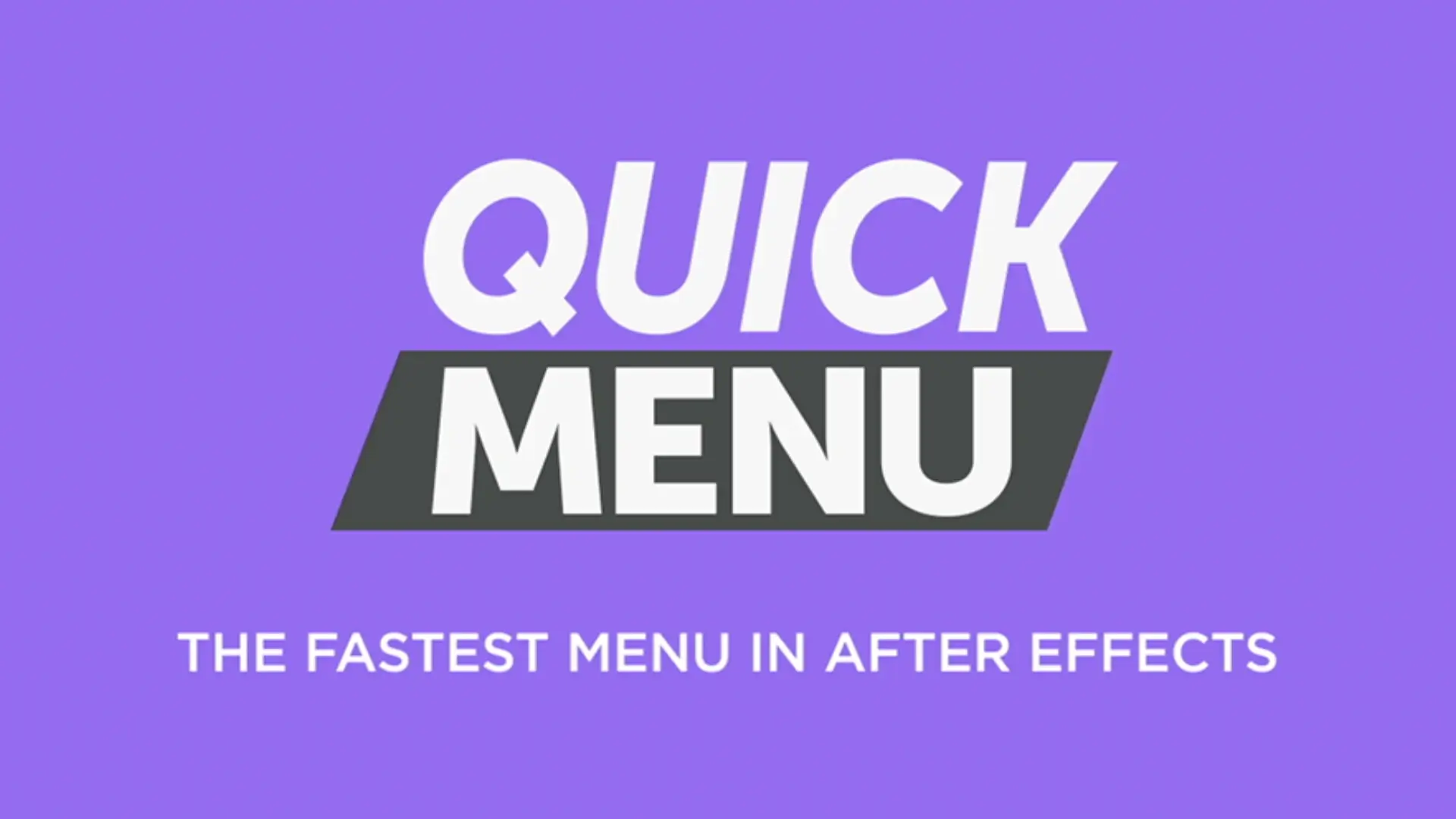 Quick Menu 2 AE脚本-特效预设快速输入查找工具破解版下载 | MacPJ - 最新Mac软件与游戏破解版资源下载
